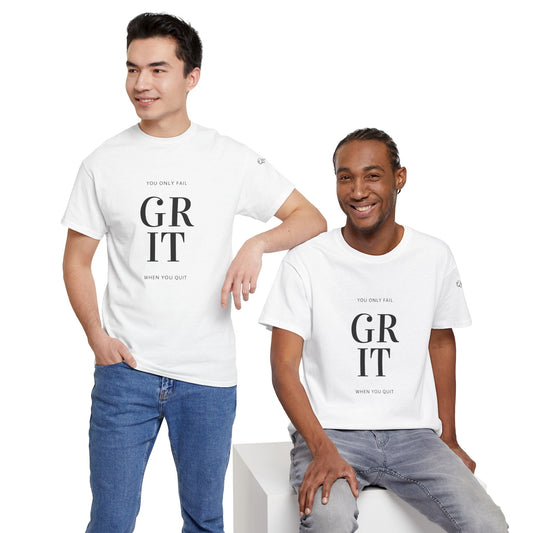 GRIT – You Only Fail When You Quit! Motivational T-Shirt