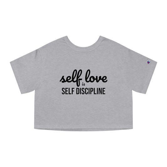 Self Love Is Self Discipline